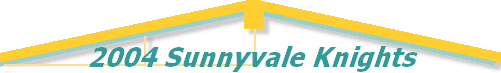 2004 Sunnyvale Knights