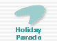 Holiday
Parade