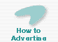 How to
Advertise