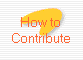 How to
Contribute