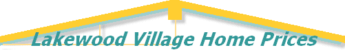 Lakewood Village Home Prices