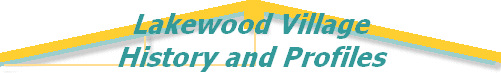 Lakewood Village
History and Profiles